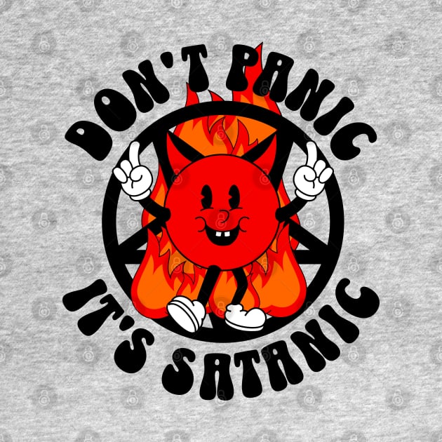 Don't Panic It's Satanic by The Sherwood Forester